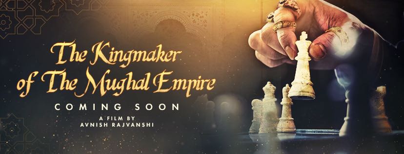 Trailer – Kingmaker of the Mughal Empire